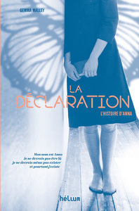 La Déclaration: L'Histoire d'Anna - Livre d'occasion