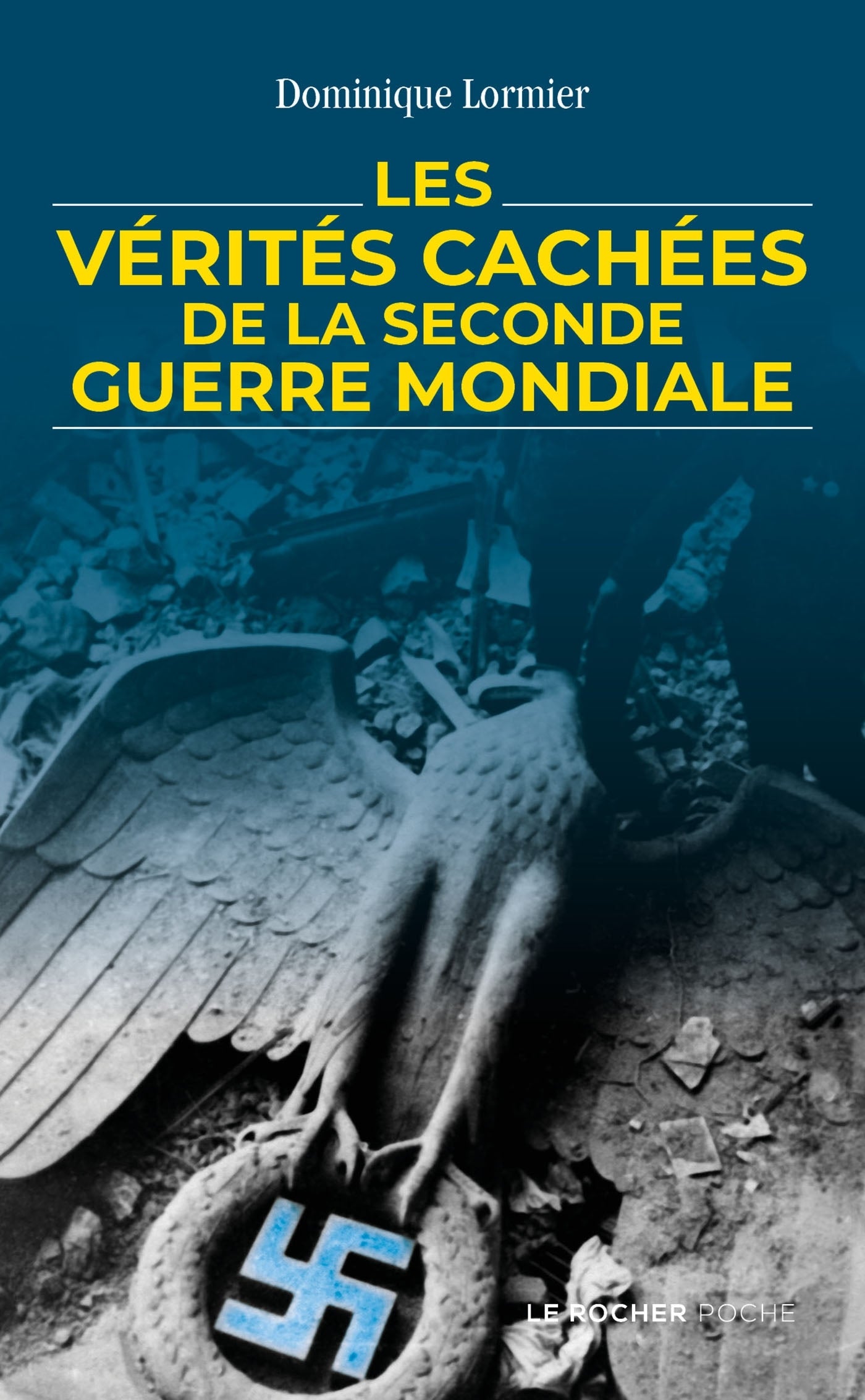 Les verites cachees de la seconde guerre mondiale - Livre d'occasion