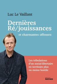 Dernieres re/jouissances et charmantes offenses - Livre d'occasion
