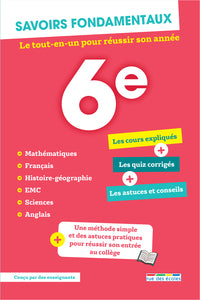Savoirs fondamentaux 6e - toutes les matieres - le tout-en-un pour reussir son annee - Livre d'occasion