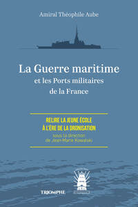 LA GUERRE MARITIME ET LES PORTS MILITAIRES DE LA FRANCE - Livre d'occasion