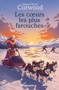 LES COEURS LES PLUS FAROUCHES - Livre d'occasion