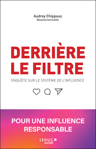 Derriere le filtre - enquete sur le systeme de l'influence - Livre d'occasion