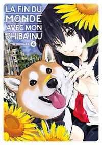 LA FIN DU MONDE AVEC MON SHIBA INU - TOME 04 - Livre d'occasion