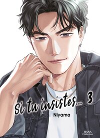 Si tu insistes - tome 03 - Livre d'occasion
