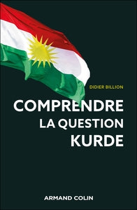 COMPRENDRE LA QUESTION KURDE - Livre d'occasion