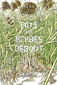 Le pays des herbes debout - Livre d'occasion