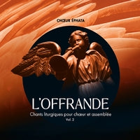 L'offrande, vol. 2 - chants liturgiques pour choeur et assemblee - audio - Livre d'occasion