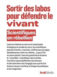 SORTIR DES LABOS POUR DEFENDRE LE VIVANT - Livre d'occasion