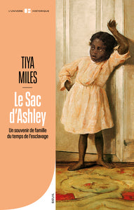 LE SAC D'ASHLEY - UN SOUVENIR DE FAMILLE DU TEMPS DE L'ESCLAVAGE - Livre d'occasion