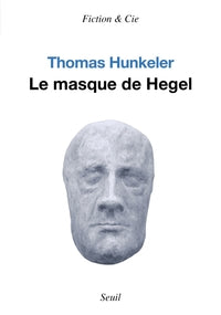 LE MASQUE DE HEGEL - Livre d'occasion