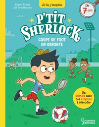 P'TIT SHERLOCK - COUPE DE FOOT EN DEROUTE - Livre d'occasion
