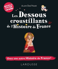 Les dessous croustillants de l'histoire de france - Livre d'occasion