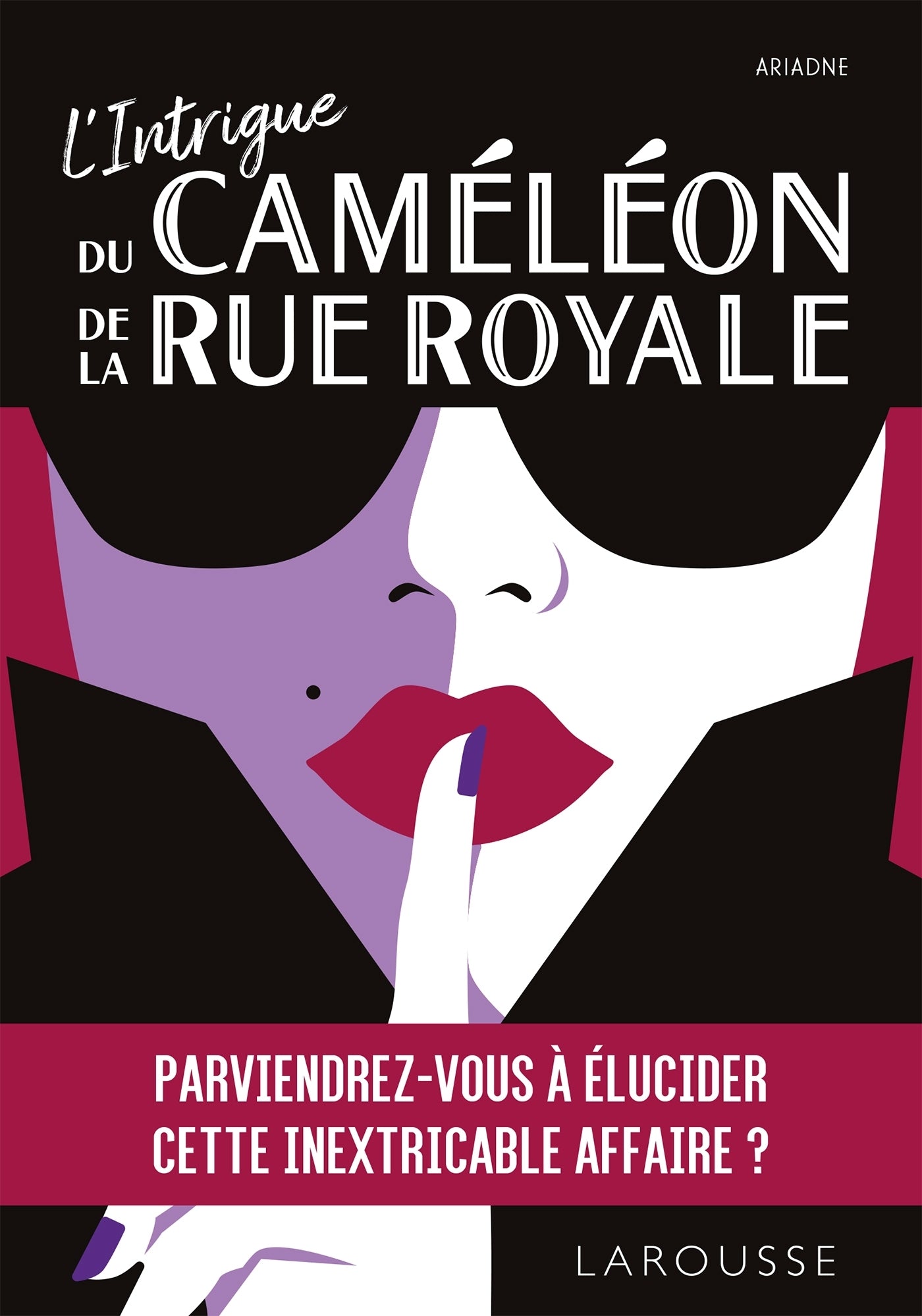 L'intrigue du cameleon de la rue royale - Livre d'occasion