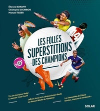 Les folles superstitions des champions - Livre d'occasion