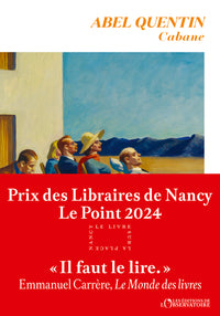 CABANE - PRIX DES LIBRAIRES DE NANCY LE POINT 2024 - Livre d'occasion