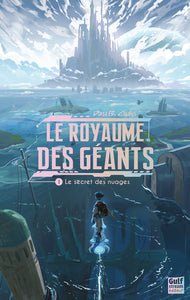 Le royaume des geants - tome 1 le secret des nuages - vol01 - Livre d'occasion