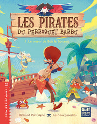 Les Pirates du Perroquet barbu - Tome 1 Le Trésor de Bob le boiteux - Livre d'occasion