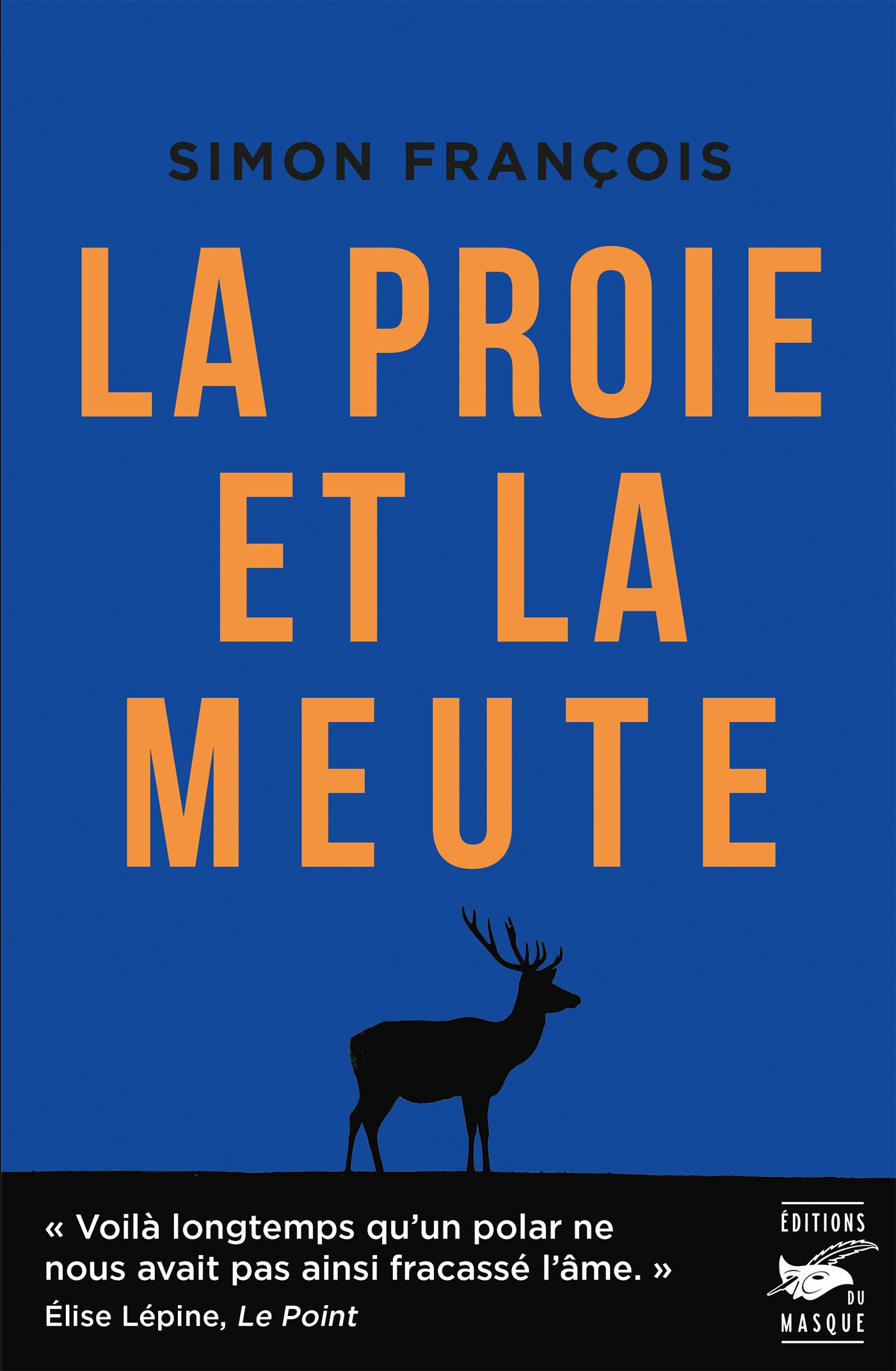 La proie et la meute - Livre d'occasion