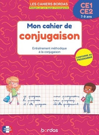 Les cahiers bordas - mon cahier de conjugaison ce1-ce2 - Livre d'occasion