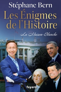 LES ENIGMES DE L'HISTOIRE - LA MAISON-BLANCHE - Livre d'occasion