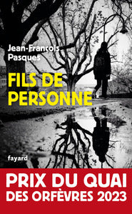 Fils de personne: Prix du Quai des Orfèvres 2023 - Livre d'occasion