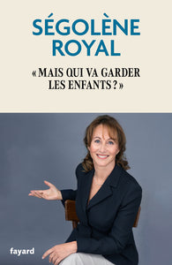 Mais qui va garder les enfants ? - Livre d'occasion