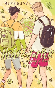 Heartstopper - tome 3 - un voyage a paris - Livre d'occasion