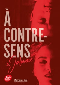 A contre-sens - tome 3 - jalousie - Livre d'occasion