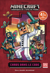 ROMANS MINECRAFT - CHAOS DANS LE CODE - VOL01 - CHRONIQUES DE L'EPEE DE PIERRE-PRIX DECOUVERTE - Livre d'occasion