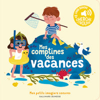 Mes comptines des vacances - des sons a ecouter, des images a regarder - Livre d'occasion