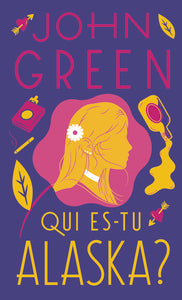 Qui es-tu alaska ? - edition anniversaire - Livre d'occasion