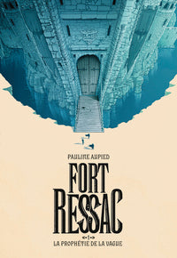 Fort Ressac: La prophétie de la vague (1) - Livre d'occasion