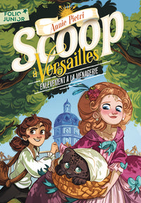 Scoop a versailles - vol02 - enlevement a la menagerie - Livre d'occasion