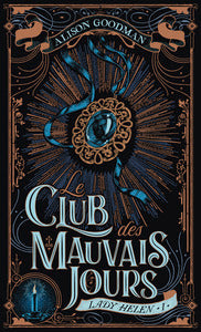 Lady helen - vol01 - le club des mauvais jours - Livre d'occasion