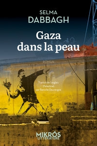 Gaza dans la peau - Livre d'occasion