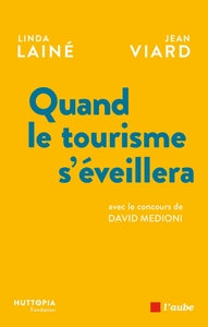 Quand le tourisme s'eveillera - Livre d'occasion