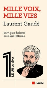 Mille voix, mille vies: Suivi d'un dialogue avec Eric Fottorino - Livre d'occasion
