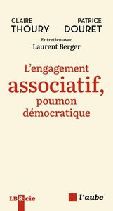 L'engagement associatif, poumon democratique - Livre d'occasion