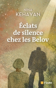 Eclats de silence chez les belov - Livre d'occasion