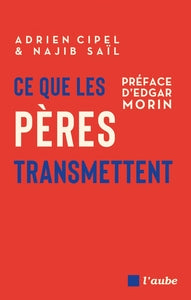 Ce que les peres transmettent - Livre d'occasion