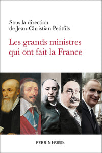 Les grands ministres qui ont fait la france - Livre d'occasion