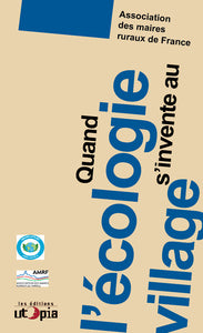 Quand l'ecologie s'invente au village - Livre d'occasion