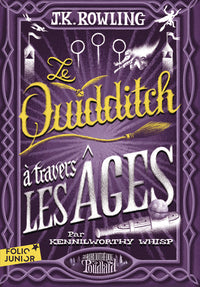 LE QUIDDITCH A TRAVERS LES AGES - Livre d'occasion