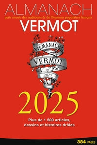 Almanach vermot 2025 - petit musee des traditions & de l'humour populaires francais - Livre d'occasion