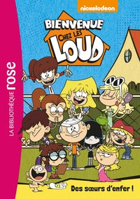 Bienvenue chez les Loud 01 - Des soeurs d'enfer ! - Livre d'occasion