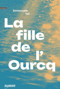 La fille de l'ourcq - Livre d'occasion