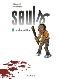 SEULS - TOME 1 - LA DISPARITION - Livre d'occasion