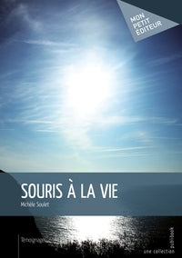 Souris a la vie - Livre d'occasion