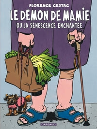 LE DEMON DE MAMIE OU LA SENESCENCE ENCHANTEE - Livre d'occasion